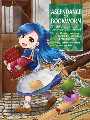 Ascendance of a Bookworm Manga, Part 1, Volume 1 - ebook